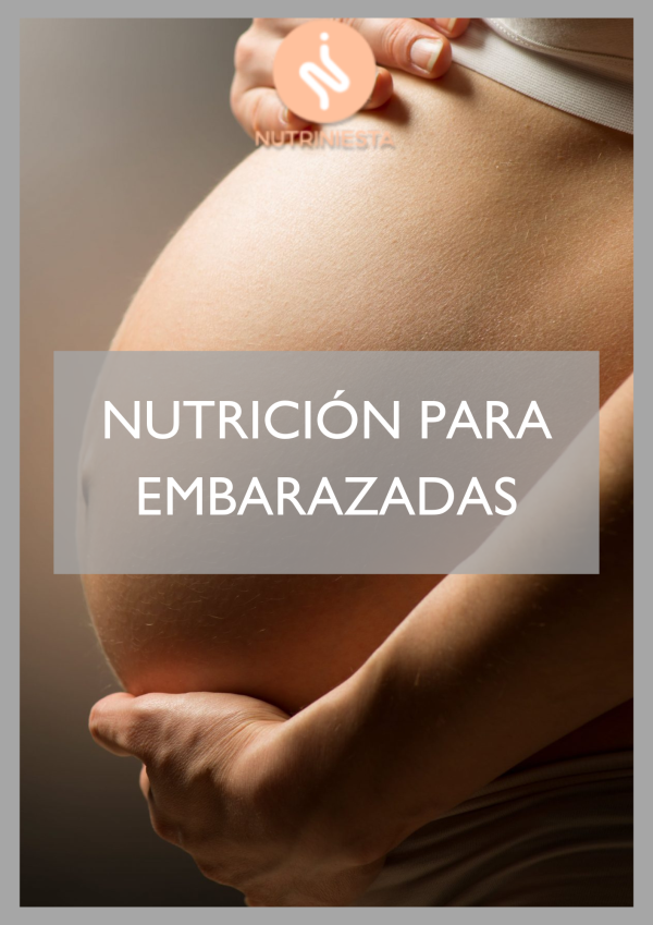 NUTRICIÓN PARA EMBARAZADAS
